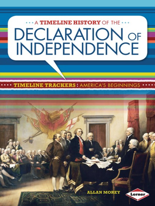 Title details for A Timeline History of the Declaration of Independence by Allan Morey - Wait list